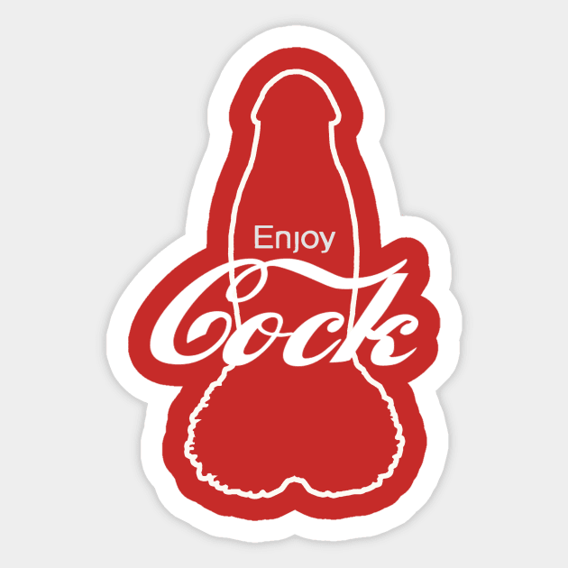 ENJOY COCK- Naughty Adult Joke Sticker by IceTees